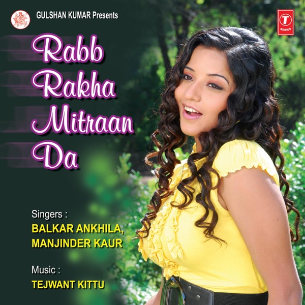 Rabb Rakha Mitraan Da