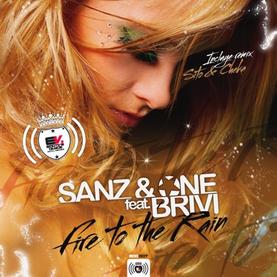 Sanz & One - Fire to the Rain (feat. Brivi)