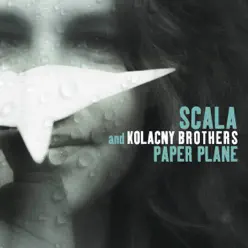 Paper Plane - Scala and Kolacny Brothers