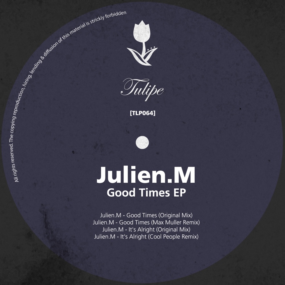 Обложка альбома «Good Times EP» — Julien.m