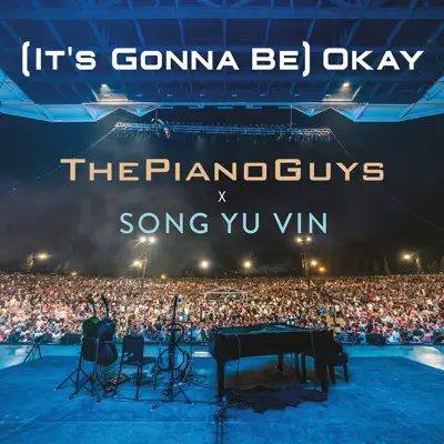Okay - Single - The Piano Guys