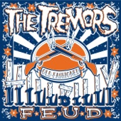 The Tremors - Cabin Fever