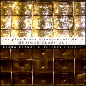 Les plus beaux arrangements de la musique classique (Arr. for Violin and Piano)