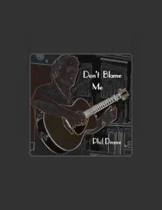 Phil Drane सुनें, म्यूज़िक वीडियो देखें, बायो पढ़ें, दौरे की तारीखें और बहुत कुछ देखें!