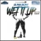 Wet It Up - Lil Polo Da Don lyrics