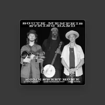 Listen to South Memphis String Band, watch music videos, read bio, see tour dates & more!