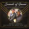 Sounds of Imani - Because of Who You Are