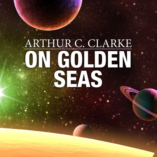 On Golden Seas (Unabridged) cover