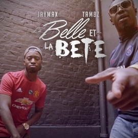 La belle et la bête (feat. Tambz) Jaymax