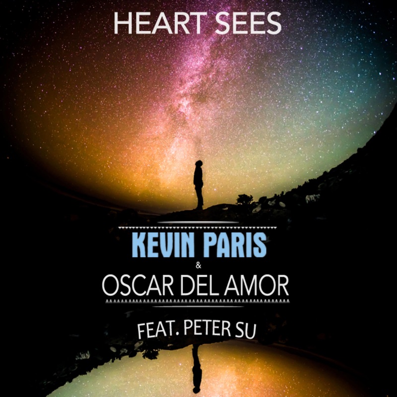 Heart Sees (feat. Peter Su)