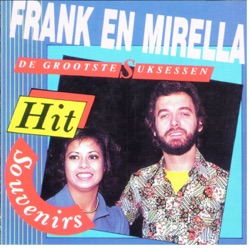 Frank & Mirella - Héla,Kom Met Me Mee Ja