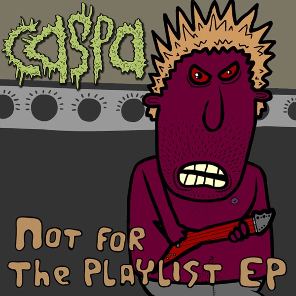 Not For the Playlist - EP
