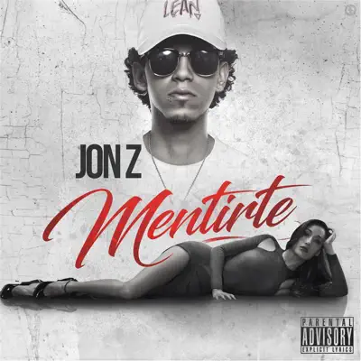Mentirte - Single - Jon Z