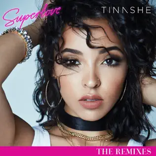 baixar álbum Tinashe - Superlove The Remixes