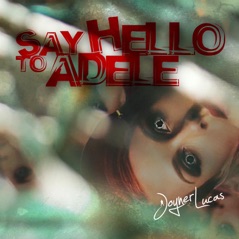 Say Hello to Adele - Single