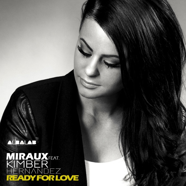 Ready for Love (feat. Kimber Hernandez) - Single