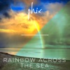 Rainbow Across the Sea (feat. Ella) - Single