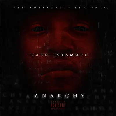 Anarchy - Lord Infamous Anarchy - Lord Infamous