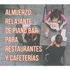 Almuerzo: Relajante de Piano Bar para Restaurantes y Cafeterías - Música de Fondo (Desayuno, La Hora del Café, Chill House, Conocer Amigos) - Piano Bar Music Oasis