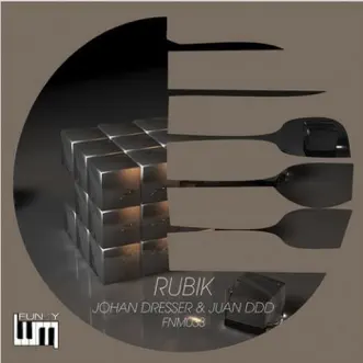 Rubik - Single by Juan DDD & Johan Dresser album reviews, ratings, credits