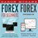 Baron McBane - Forex: For Beginners + Strategies for Beginners and Experts (Unabridged)