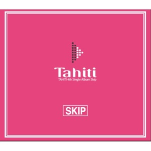 Tahiti - Skip - Line Dance Musique