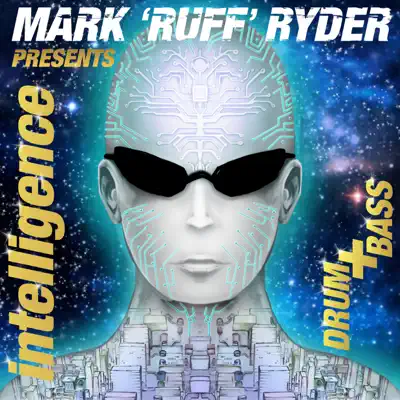 Escucha Mark Ruff Ryder Presents: Intelligence de Mark "Ruff" Ryder