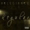Regular (feat. Marty Jo & Flyy Skyy) - Allegiance lyrics