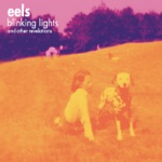 Eels - Going Fetal