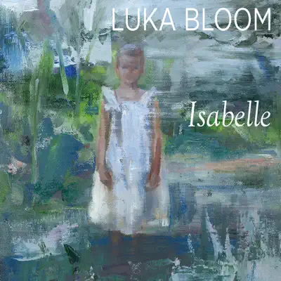 Isabelle - Single - Luka Bloom