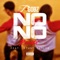 No No (Remix) [feat. Stunt Taylor] - T+Godz lyrics