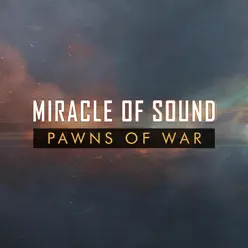 Pawns of War - Single - Miracle of sound Pawns of War - Single - Miracle of sound