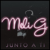 Junto a Ti - Single - Meli G