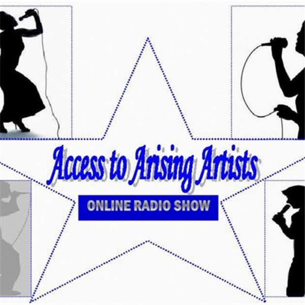 The ACCESS To ARISING ARTISTS Show