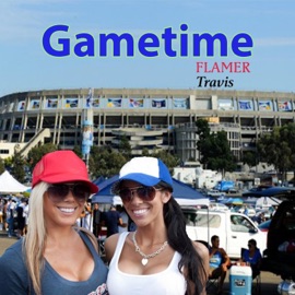 Gametime (feat. Travis) Flamer