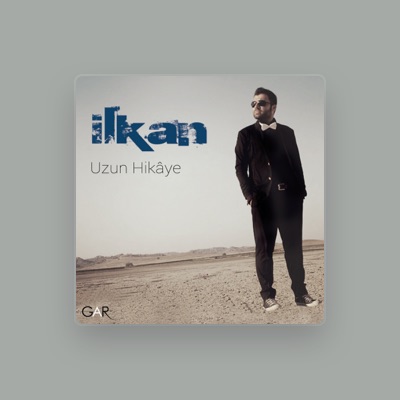 Listen to Ilkan, watch music videos, read bio, see tour dates & more!