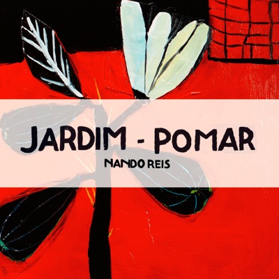 Jardim - Pomar - Nando Reis