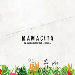 Mamacita (feat. Wizkid & Emis Killa) [Italian Version] - Single - Tinie Tempah