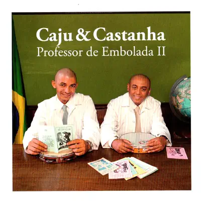Professor de Embolada II - Caju & Castanha