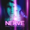 Nerve (Original Motion Picture Soundtrack) artwork