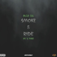 Smoke and Ride - Single - Malcolm Rebel