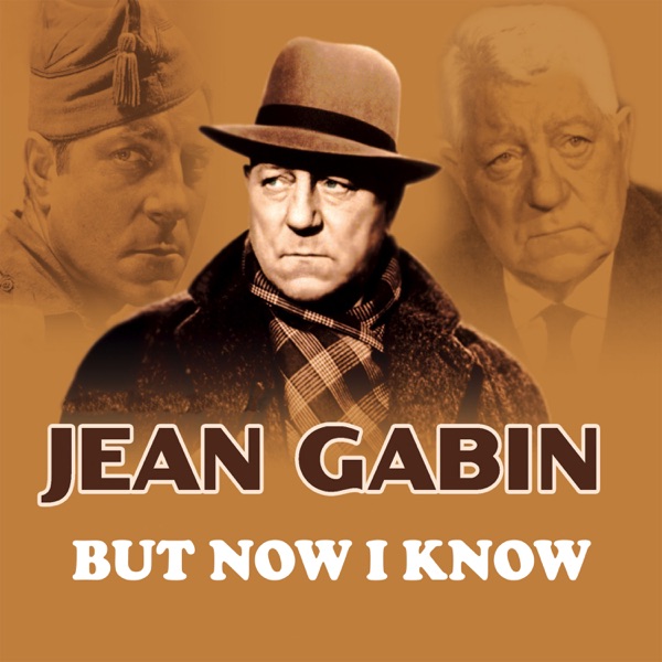 But Now I Know - Single - Francis Lai & Jean Gabin