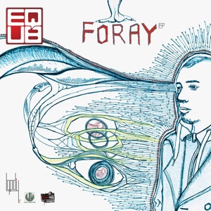 Foray - EP