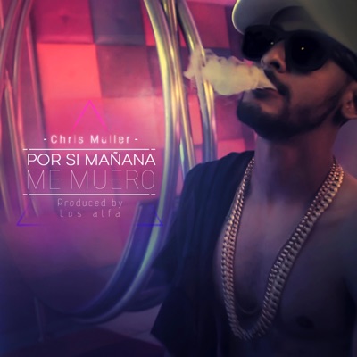 Por Si Mañana Me Muero - Single