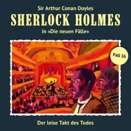 Der leise Takt des Todes: Sherlock Holmes - Die neuen Fälle 16