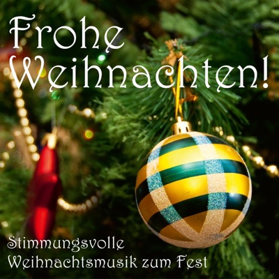 Merry Christmas! (Stimmungsvolle Weihnachtmusik zum Fest)