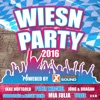 Wiesn Party 2016 powered by Xtreme Sound