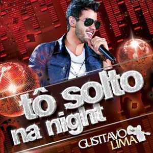Tô Solto na Night - Single