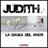 Judith - La Danza del Amor (Club Mix Extended)