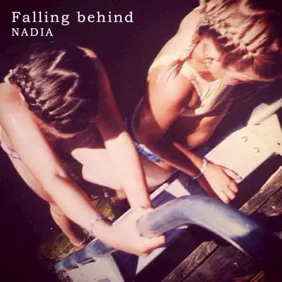 Falling Behind - Single - Nadia